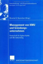 Cover of: Management von KMU und Gründungsunternehmen. Festschrift für Egbert Kahle zum 60. Geburtstag by Ricarda B. Bouncken