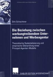 Cover of: Die Beziehung zwischen werbungstreibendem Unternehmen und Werbeagentur.