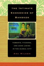 Cover of: The Intimate Economies of Bangkok by Ara Wilson