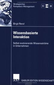 Cover of: Wissensbasierte Interaktion. Selbst-evolvierende Wissensströme in Unternehmen.