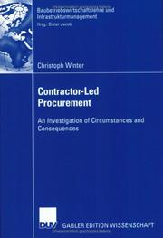 Cover of: Contractor-Led Procurement: An Investigation of Circumstances and Consequences