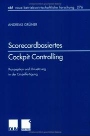 Cover of: Scorecardbasiertes Cockpit Controlling. Konzeption und Umsetzung in der Einzelfertigung