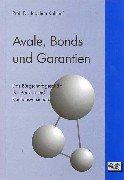 Cover of: Avale, Bonds und Garantien. Das Bürgschaftsgeschäft der Banken und Kautionsversicherer.