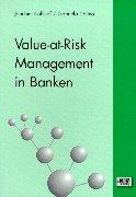 Cover of: Value-at- Risk Management in Banken.