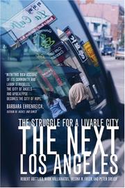 Cover of: The Next Los Angeles: The Struggle for a Livable City