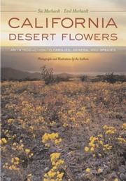 Cover of: California Desert Flowers: An Introduction to Families, Genera, and Species (Phyllis M. Faber Books)