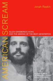 Cover of: American scream: Allen Ginsberg's Howl and the making of the Beat Generation