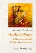 Cover of: Harfenklänge. Keltische Liebeslieder, Hymnen und Anrufungen. by Carmichael, Alexander