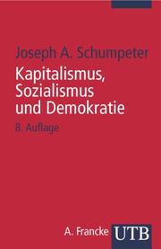 Cover of: Kapitalismus, Sozialismus und Demokratie.