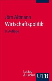 Cover of: Wirtschaftspolitik. Eine praxisorientierte Einführung.(7.Auflage)