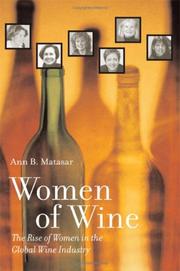 Cover of: Women of wine: the rise of women in the global wine industry