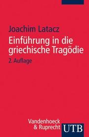 Cover of: Einführung in die griechische Tragödie.