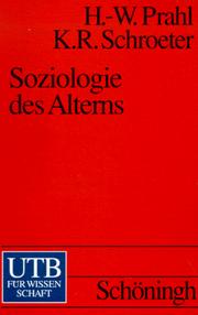 Cover of: Soziologie des Alterns. Eine Einführung.