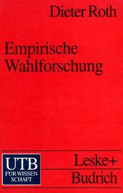 Cover of: Empirische Wahlforschung. Ursprung, Theorien, Instrumente und Methoden.