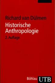 Cover of: Historische Anthropologie. Entwicklung - Probleme - Aufgaben.