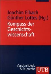 Cover of: Kompass der Geschichtswissenschaft. Ein Handbuch.