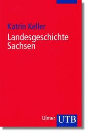 Cover of: Landesgeschichte Sachsen.