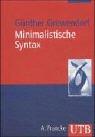 Cover of: Minimalistische Syntax. by Günther Grewendorf