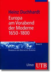 Cover of: Europa am Vorabend der Moderne 1650 - 1800.