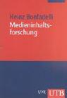 Cover of: Medieninhaltsforschung. Grundlagen, Methoden, Anwendungen.