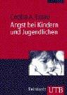 Cover of: Angst bei Kindern und Jugendlichen.