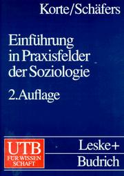 Cover of: Praxisfelder der Soziologie IV. by Hermann Korte, Bernhard Schäfers