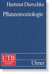 Cover of: Pflanzensoziologie. Grundlagen und Methoden.