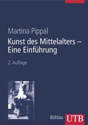 Cover of: Kunst des Mittelalters. Eine Einführung.