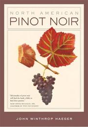 Cover of: North American Pinot Noir by John Winthrop Haeger