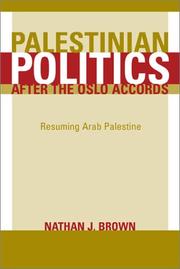 Cover of: Palestinian Politics after the Oslo Accords | Nathan J. Brown