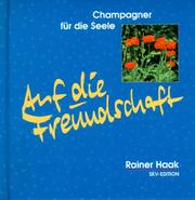 Cover of: Auf die Freundschaft.