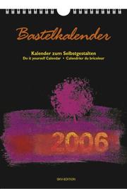 Cover of: Bastel-Kalender 2004, schwarz, 21 x 29,7 cm.