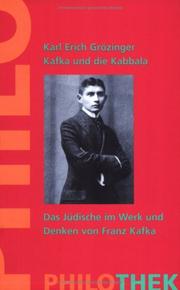 Cover of: Kafka und die Kabbala. Das Jüdische Werk und Denken von Franz Kafka.