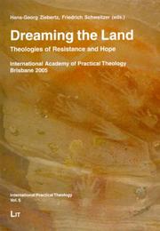 Cover of: Dreaming the Land: Theologies of Resistance and Hope (International Practical Theology)