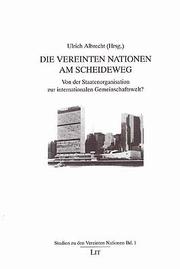 Cover of: Die Vereinten Nationen am Scheideweg.