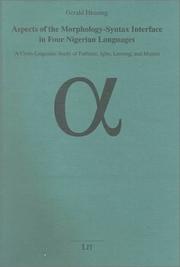 Cover of: Aspects of the Morphology-Syntax Interface in Four Nigerian Languages: A Cross-Linguistic Study of Fulfulde, Igbo, Lamang, and Mupun (Hamburger Beitrage Zur Afrikanistik)