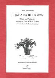 Lugbara Religion by John Middleton