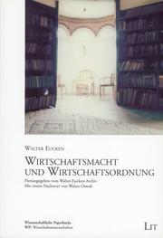 Cover of: Wirtschaftsmacht und Wirtschaftsordnung. by Walter Eucken