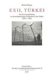 Cover of: Exil Türkei - Ein Forschungsbeitrag zur deutschsprachigen Emigration in der Türkei (1933-1945)