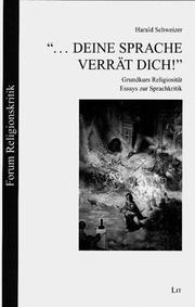Cover of: '... deine Sprache verrät dich.'. Grundkurs Religiosität. Essays zur Sprachkritik.