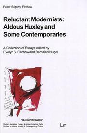 Cover of: Reluctant Modernists: Aldous Huxley and Some Contemporaries ("Human Potentialities" Studies in Aldous Huxley & Contemporary Culture)