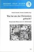 Cover of: Was hat uns das Christentum gebracht? Versuch einer Bilanz nach zwei Jahrtausenden.