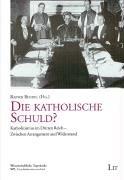 Cover of: Die katholische Schuld? by Rainer Bendel