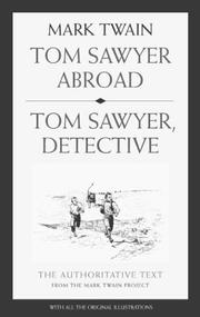 Novels (Tom Sawyer Abroad / Tom Sawyer Detective)