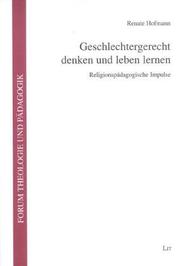 Cover of: Geschlechtergerecht denken und leben lernen.