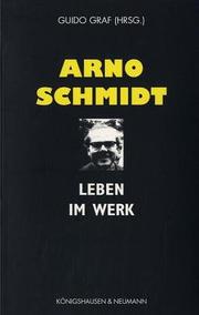 Cover of: Arno Schmidt. Leben im Werk.