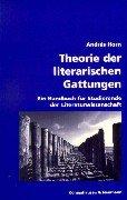 Cover of Theorie der literarischen Gattungen. Ein Handbuch für Studierende der Literaturwissenschaft by Andras Horn