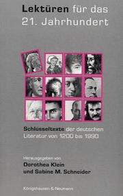 Cover of: Lektüren für das 21. Jahrhundert. Schlüsseltexte der deutschen Literatur von 1200 bis 1990.