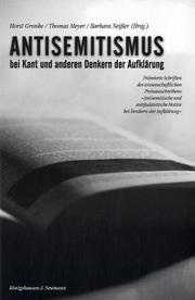 Cover of: Antisemitismus bei Kant und anderen Denkern der Aufklärung.