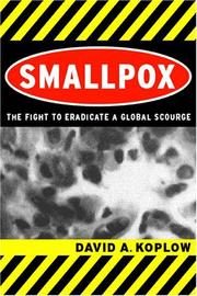 Cover of: Smallpox: The Fight to Eradicate a Global Scourge